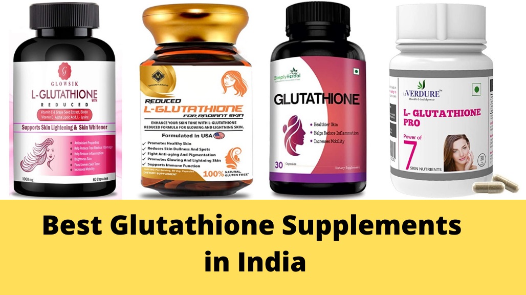 Best Glutathione Tablets For Skin Whitening In India In 2023