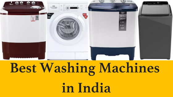 Best Washing Machines In India 2022 : Semi & Fully Automatic