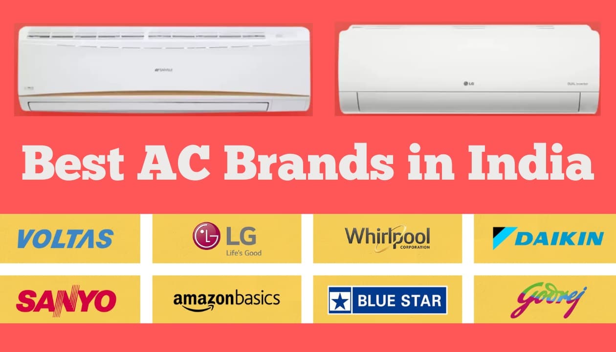 Best AC Brands In India 2022 To Get Your Hands On