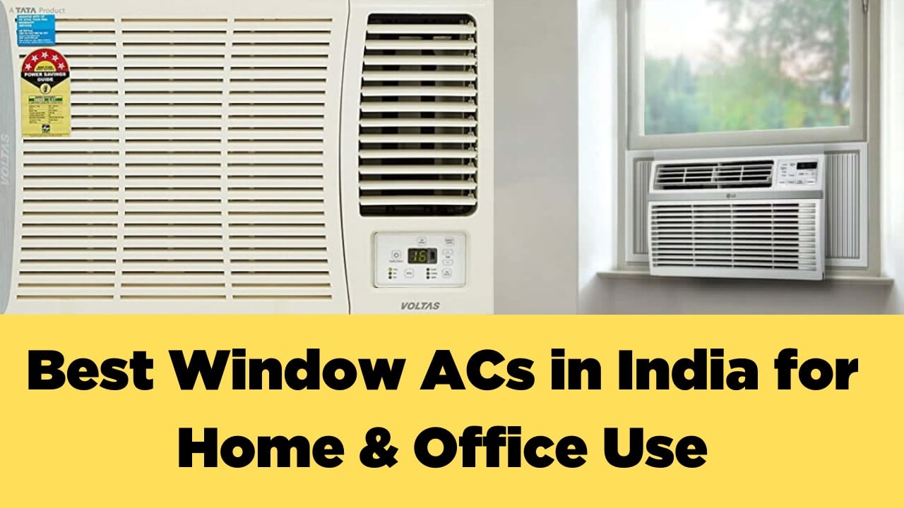 5 Best Window ACs In India In 2024 For Home & Office Use