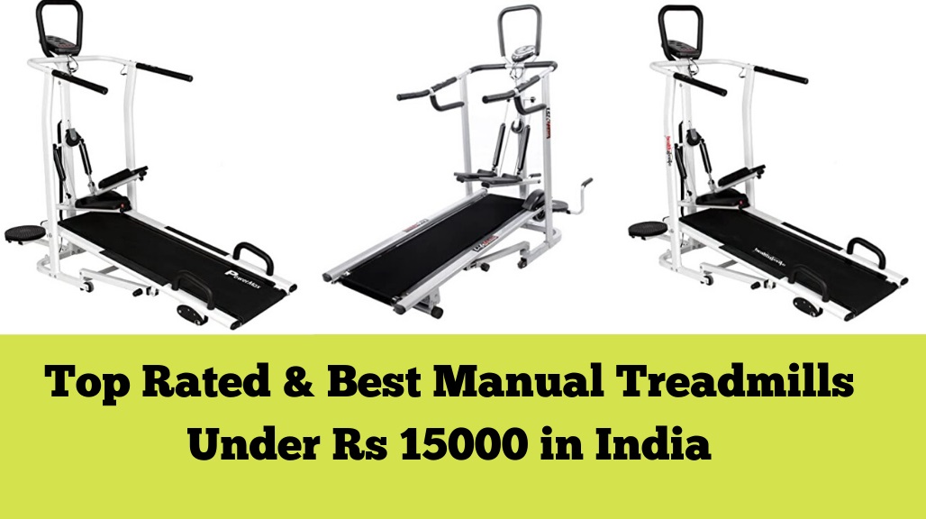 6 Best Manual Treadmills In India Under 15000 (2022)