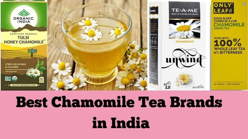 Best Chamomile Tea Brands in India