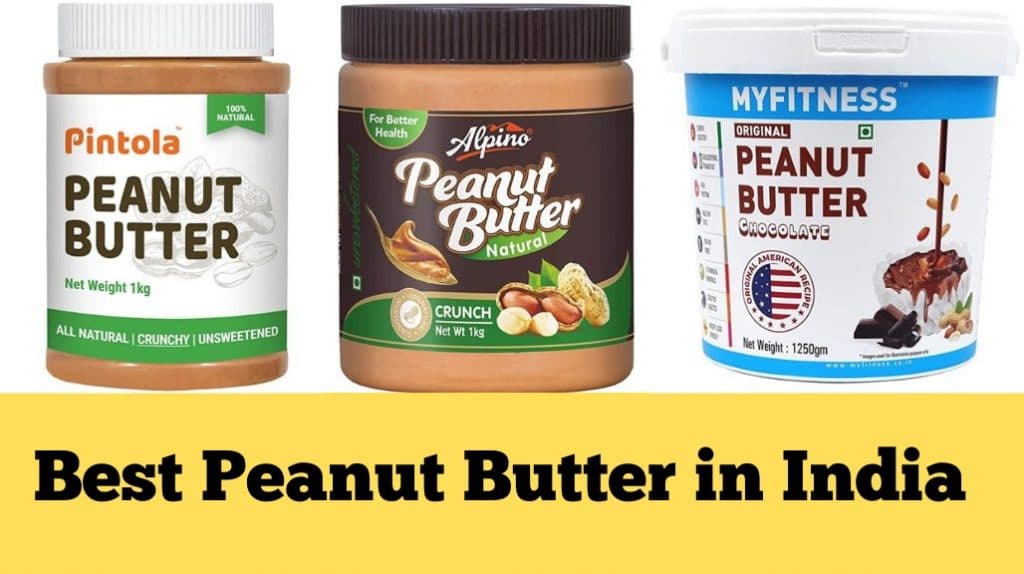 Best Peanut Butter in India