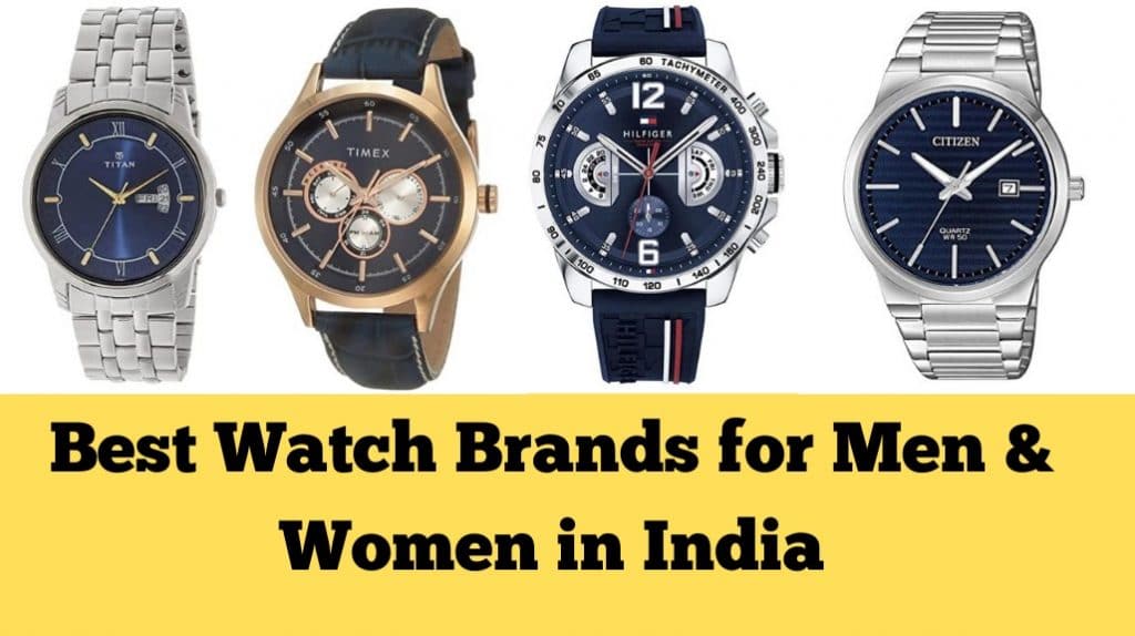 Best Watch Brands for Men & Women in India