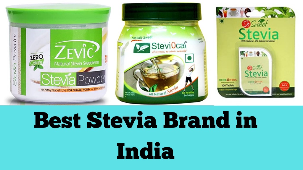 Best Stevia Brands in India