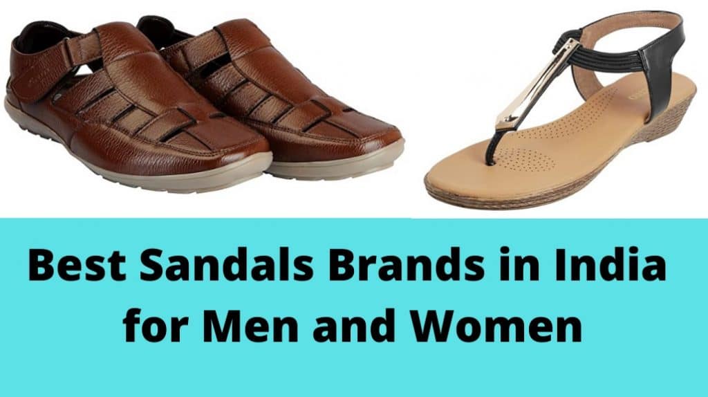 Top 10 Sandals Brands in India