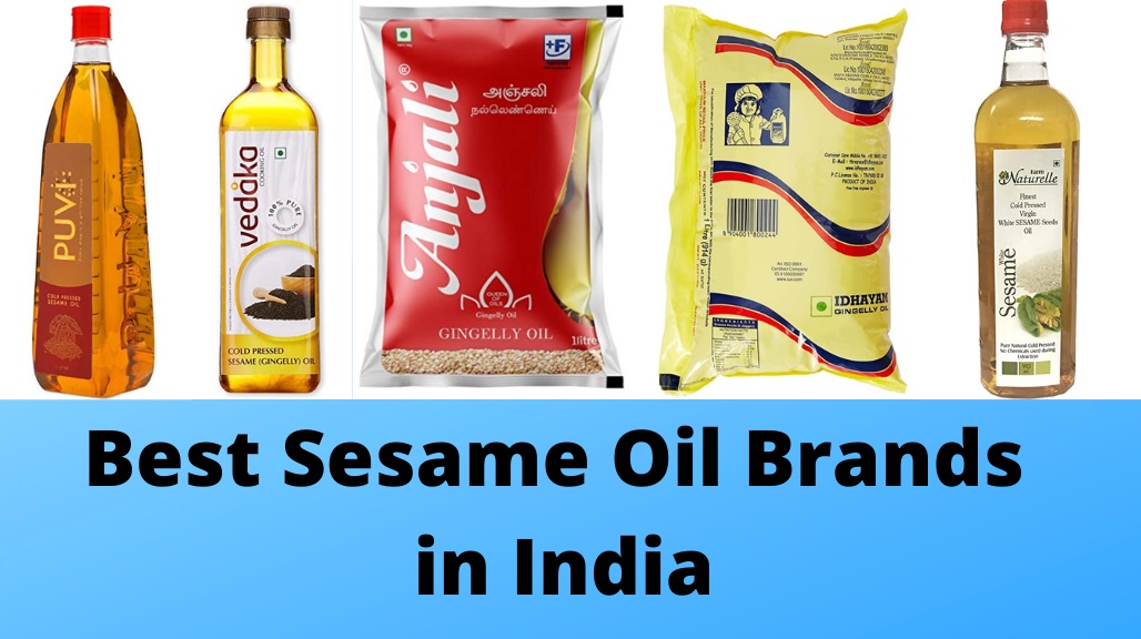 10 Best Sesame Oil Brands In India In 2024 (Gingelly Oil)