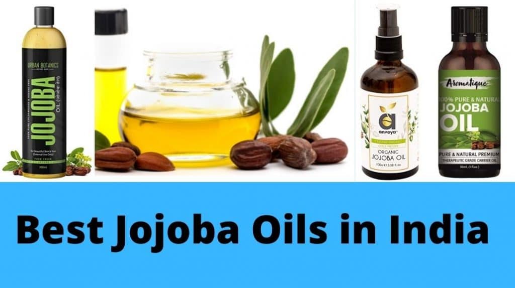Best Jojoba Oils for Face and Hair in India