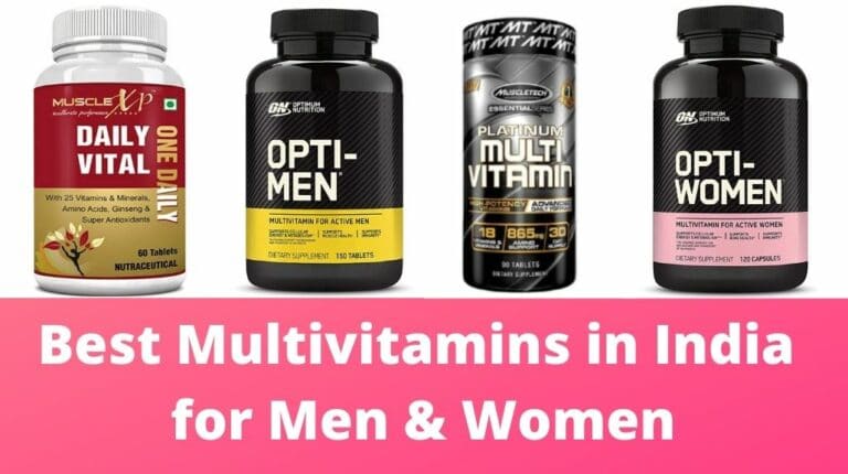 Best Multivitamins in India for Men & Women