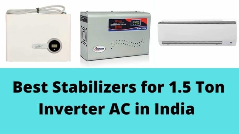 Best Stabilizers for 1.5 Ton Inverter AC in India 