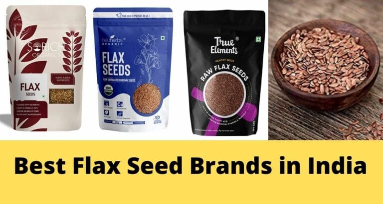 Best Quality Flax Seed Brands in India