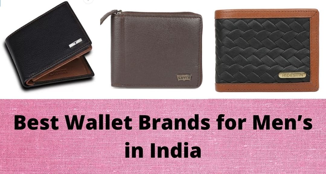 Top 8 Best Wallet Brands For Men In India 2023