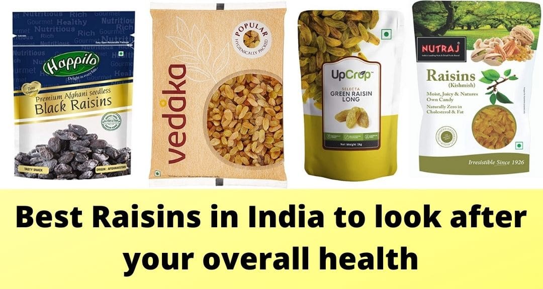 Best Raisins In India In 2024 (Kishmish) For Healthy Treat